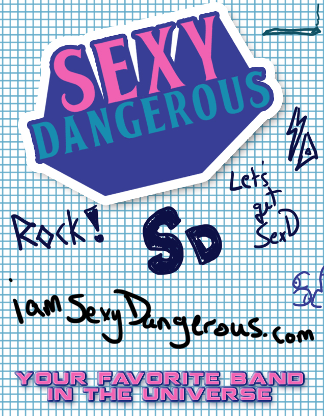 SexyDangerous - Your Favorite Band in the Universe - iAmSexyDangerous.com